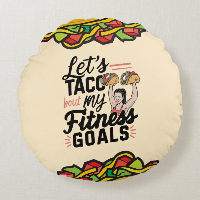 Cojín Redondo Taco: "sobre mis objetivos de salud" Resolución di (Anverso)