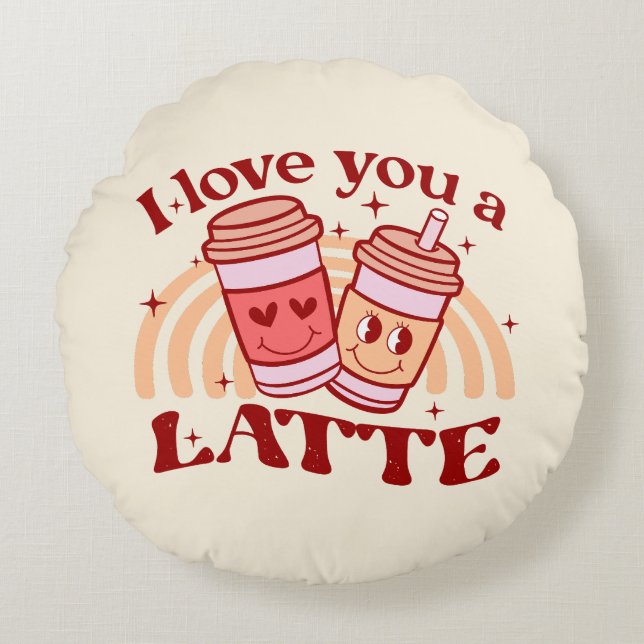 Cojín Redondo Te Amo Un Latte | Pun de la Copa de Café (Anverso)