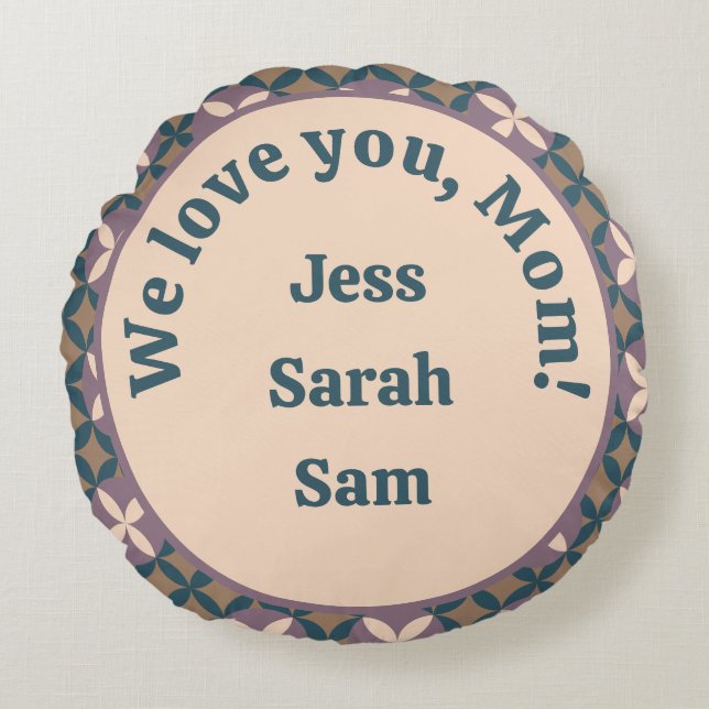 Cojín Redondo ¡Te queremos, mamá! (Anverso)