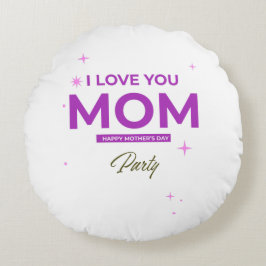 Cojín Redondo Te Quiero Mamá - Camiseta Feliz Día de la Madre