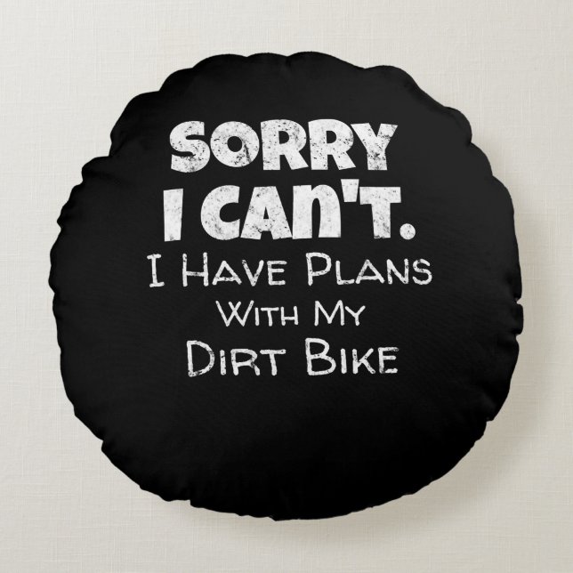 Cojín Redondo Tengo Planes Con Mi Regalo De Bicicleta Sucia (Anverso)
