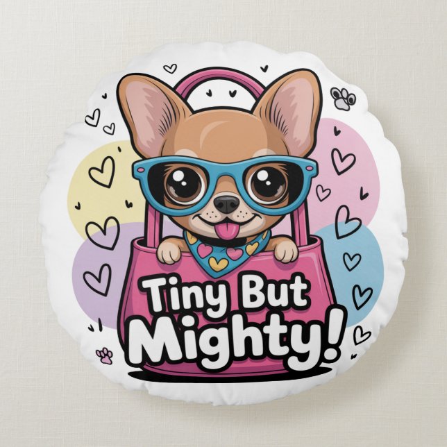Cojín Redondo Tiny but Mighty (Anverso)