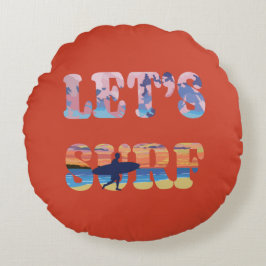 Cojín Redondo Vamos a surfear