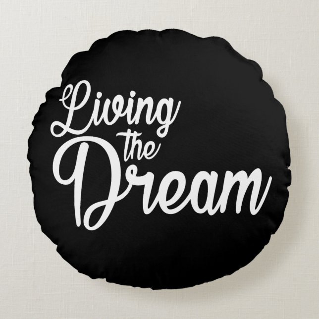 Cojín Redondo Viviendo el sueño como motivación Inspiradora (Anverso)
