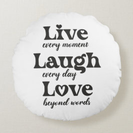 Cojín Redondo vivir, reír, amar - tres hermosas palabras