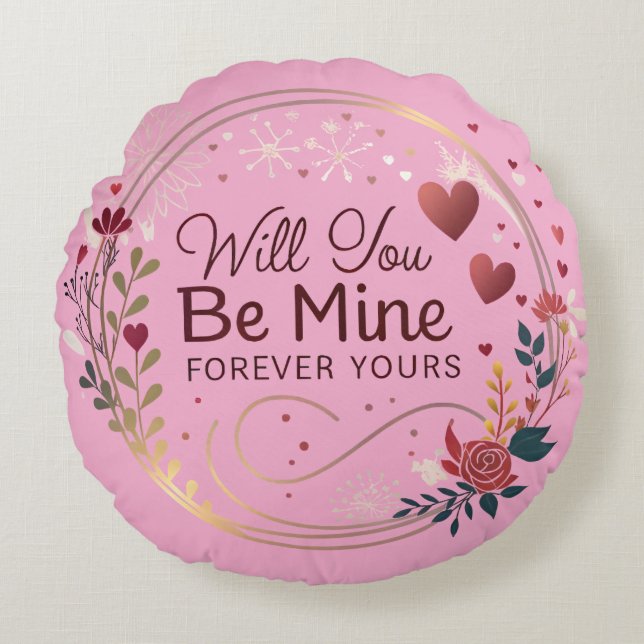 Cojín Redondo Will You Be Mine – A Timeless Promise of Love (Anverso)
