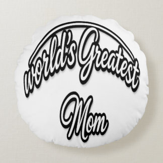 Cojín Redondo World’s Greatest Mom Elegant Cursive Design