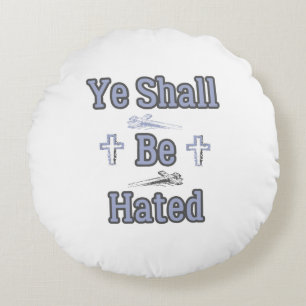 Cojín Redondo Ye Se Odiará Cita Bíblica