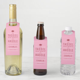 Colgador Para Botellas La borla rosa valió la pena la molestia Graduación