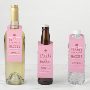 Colgador Para Botellas La borla rosa valió la pena la molestia Graduación