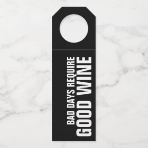 COLGADOR PARA BOTELLAS LOS MALOS DÍAS REQUIEREN BUEN VINO