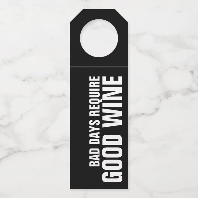 COLGADOR PARA BOTELLAS LOS MALOS DÍAS REQUIEREN BUEN VINO (Anverso)