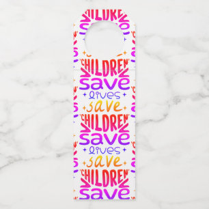 Colgador Para Botellas Salven niños, salven vidas