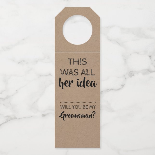 Colgador Para Botellas Su idea - Funny Groomsmen Propuesta (Anverso)