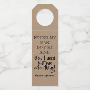 Colgador Para Botellas Una cosa más - Funny Bridesmaid Propuesta