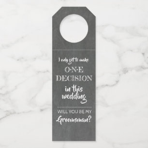 Colgador Para Botellas Una decisión - Funny Groomsmen Propuesta