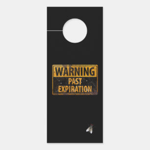 Colgador Para Puertas ADVERTENCIA Vencimiento del pasado - Rótulo sucio 