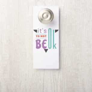 Colgador Para Puertas Está bien no estar bien