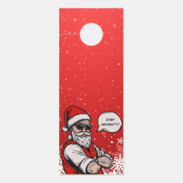 Colgador Para Puertas Santa Claus Stay Naughty Funny Navidades
