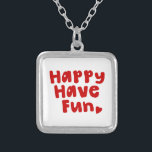 Collar Plateado Feliz Diversión<br><div class="desc">La vida es demasiado corta. Globe Trotters se especializa en imágenes idiosincrásicas de todo el mundo. Aquí encontrará tarjetas de felicitación únicas, postales, Posters, Mousepads y más.</div>