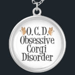Collar Plateado Trastorno obsesivo del corgi<br><div class="desc">Estoy obsesionado con los corgis. Los corgos de pozo de Pembroke son mi perro favorito,  los amo. Un lindo regalo para un dueño.</div>