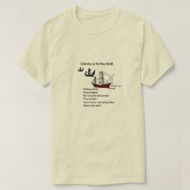 Colón en el Nuevo Mundo - Una camiseta de MisterP