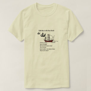 Colón en el Nuevo Mundo - Una camiseta de MisterP