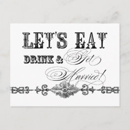 Coma, bebe y cásate, invitación a ducharse nupcial