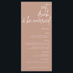 Coma, Bebe Y Sé Casado Menú Boda De Guión<br><div class="desc">Este menú boda presenta un precioso guión con las palabras "come,  bebe y te cases" para mostrar a tus invitados el elegante menú boda.</div>