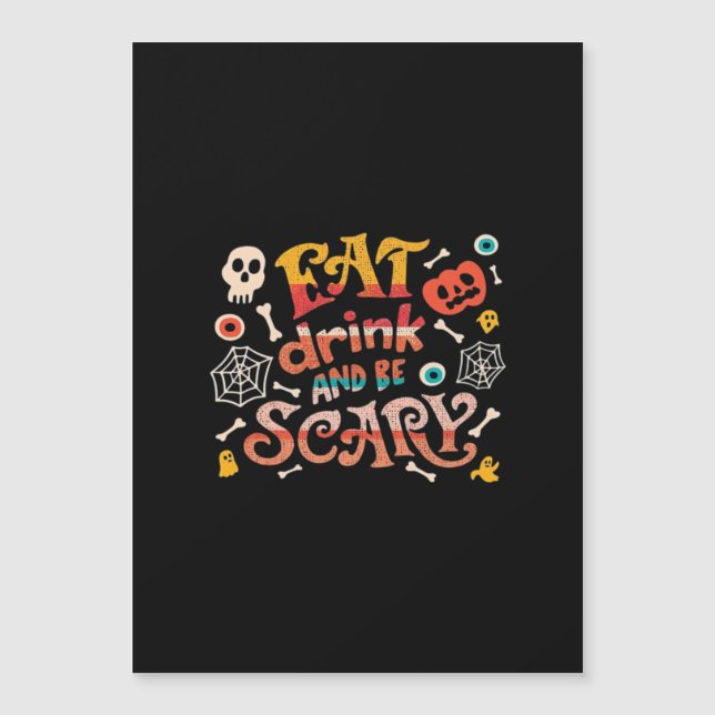 Coma Bebida Y Da Miedo Halloween Gracioso C Esenci (Anverso)