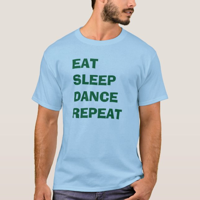 "Coma camiseta de la repetición de la danza del (Anverso)