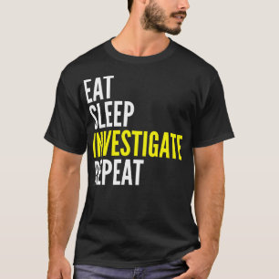 Coma el sueño investigan la camiseta divertida de
