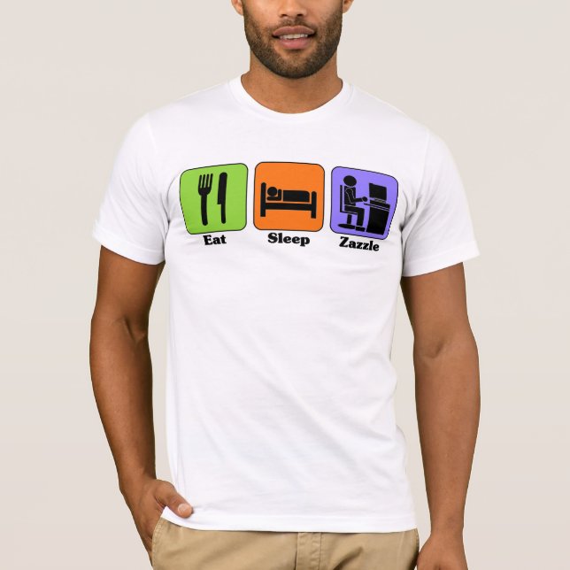 Coma la camiseta de Zazzle del sueño (Anverso)
