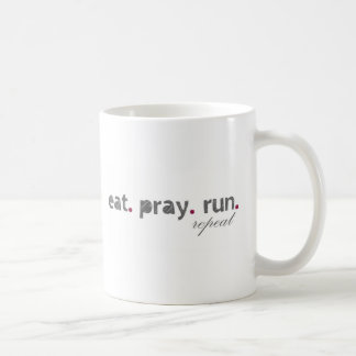 coma. ruegue. corra. Taza de café