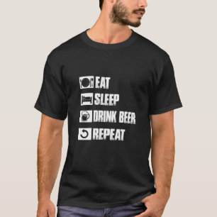 Come cerveza de sueño y repite camiseta divertida