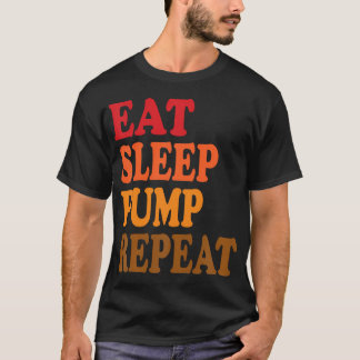 Come Dormir Bombear Repetir Camiseta Divertida De