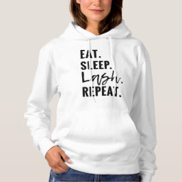 Come. DORMIR. LASH. REPEAT - sudadera encapuchada