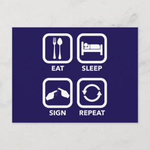 Come. Duerme. Cartel. Repite. postal ASL.