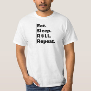 Come. Duerme. Roll. Repite. Camiseta
