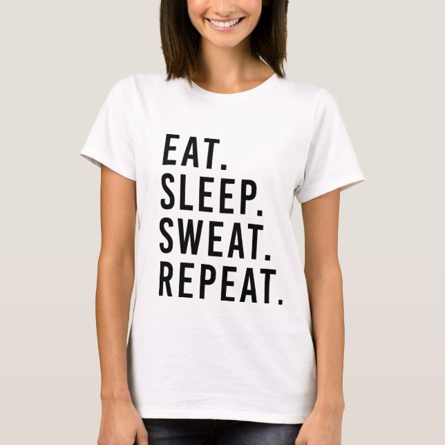 COME.DUERME. SUCIDO.REPITE. Camiseta para entrenam (Anverso)