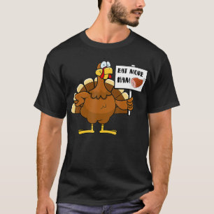 Come Más Jamón Camiseta Divertida de Pavo Día de A