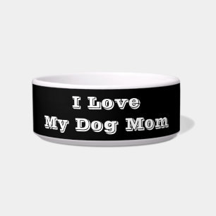 Comedero Amo A Mi Perro Mamá