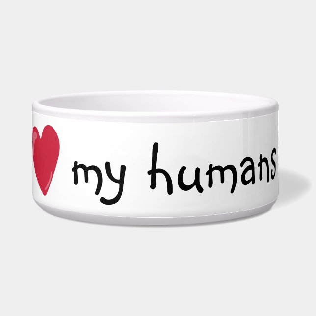 Comedero Amo la Comida de Mis Humanos Humor Divertido Perro (Frente)
