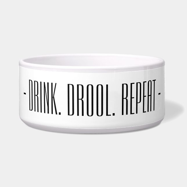 Comedero “Bebida. Drool. Repetir" Tazón de agua de cerámica (Frente)