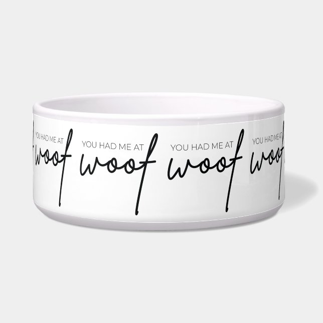Comedero Dog Food Bowl - You Had Me At Woof (Frente)