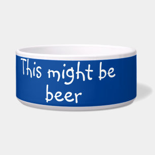 Comedero Esto Podría ser Perro de Cerveza Humor Divertido M