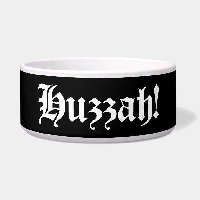 Comedero ¡Huzzah! {Tipografía medieval} (Frente)