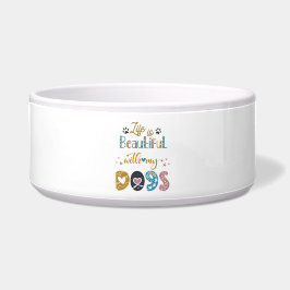 Comedero La Vida Es Hermosa Con Mis Perros