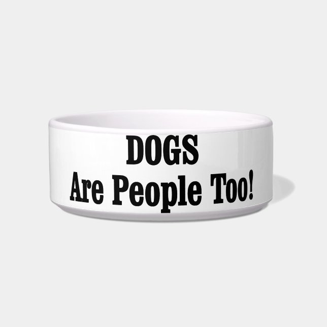 Comedero ¡Los PERROS también son personas! (Frente)