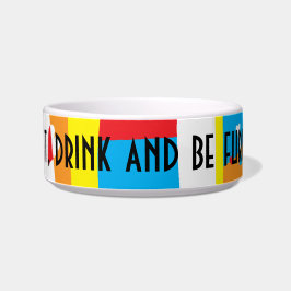 Comedero Mascota DOG Medium Bowl "¡Coma Beber y sé Furry!"